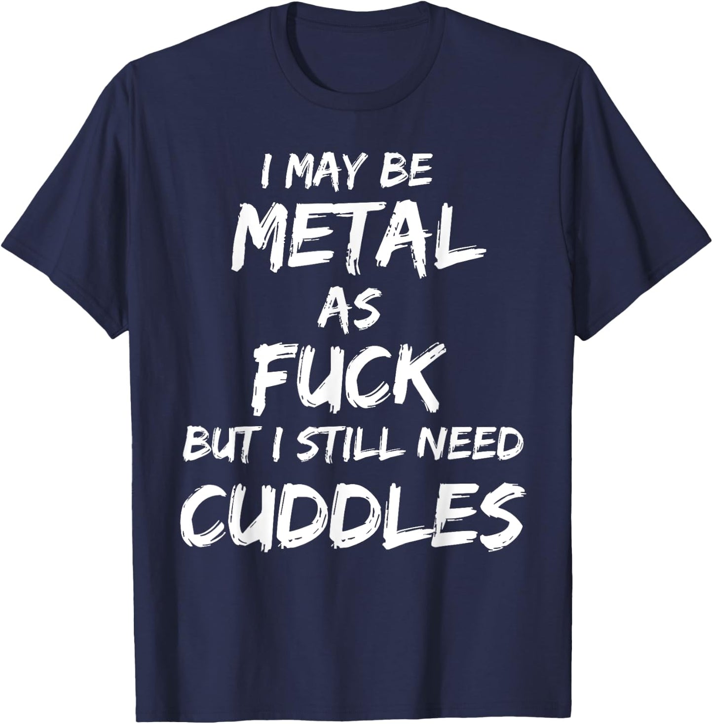 Heavy Metal Music Fan Funny Metalhead Cuddles Shirt Gift T-Shirt - T-Shirt | Navy