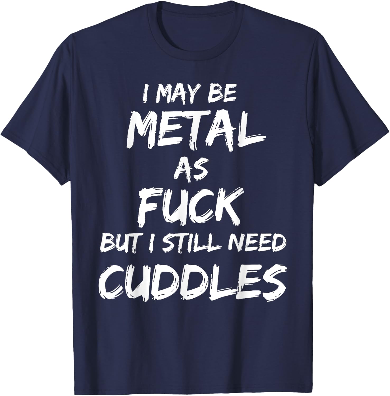 Heavy Metal Music Fan Funny Metalhead Cuddles Shirt Gift T-Shirt - T-Shirt | Navy