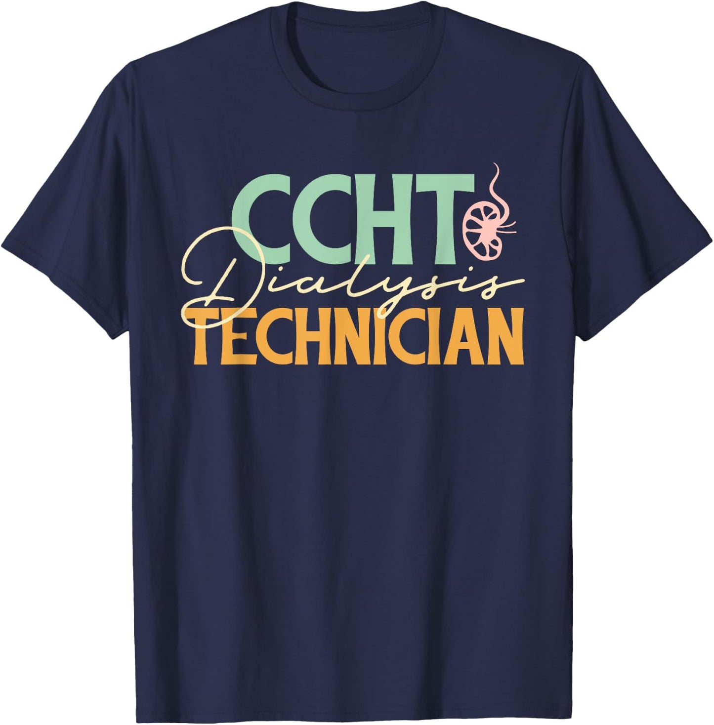 CCHT Dialysis Technician Nephrology Retro Dialysis Tech T-Shirt - T-Shirt | Navy