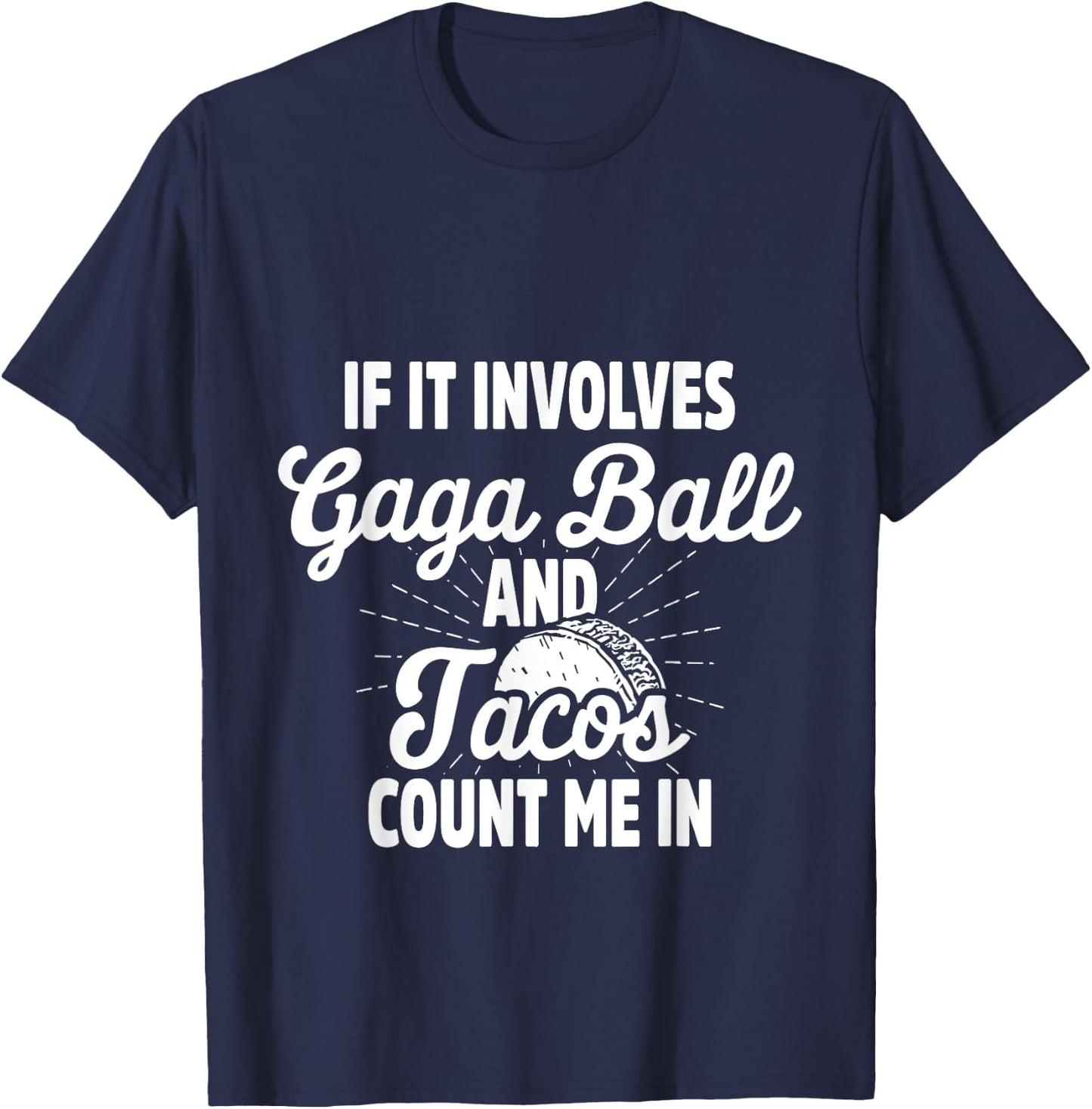 Gaga Ball Pit Player Tacos Ga-Ga Team T-Shirt - T-Shirt | Navy