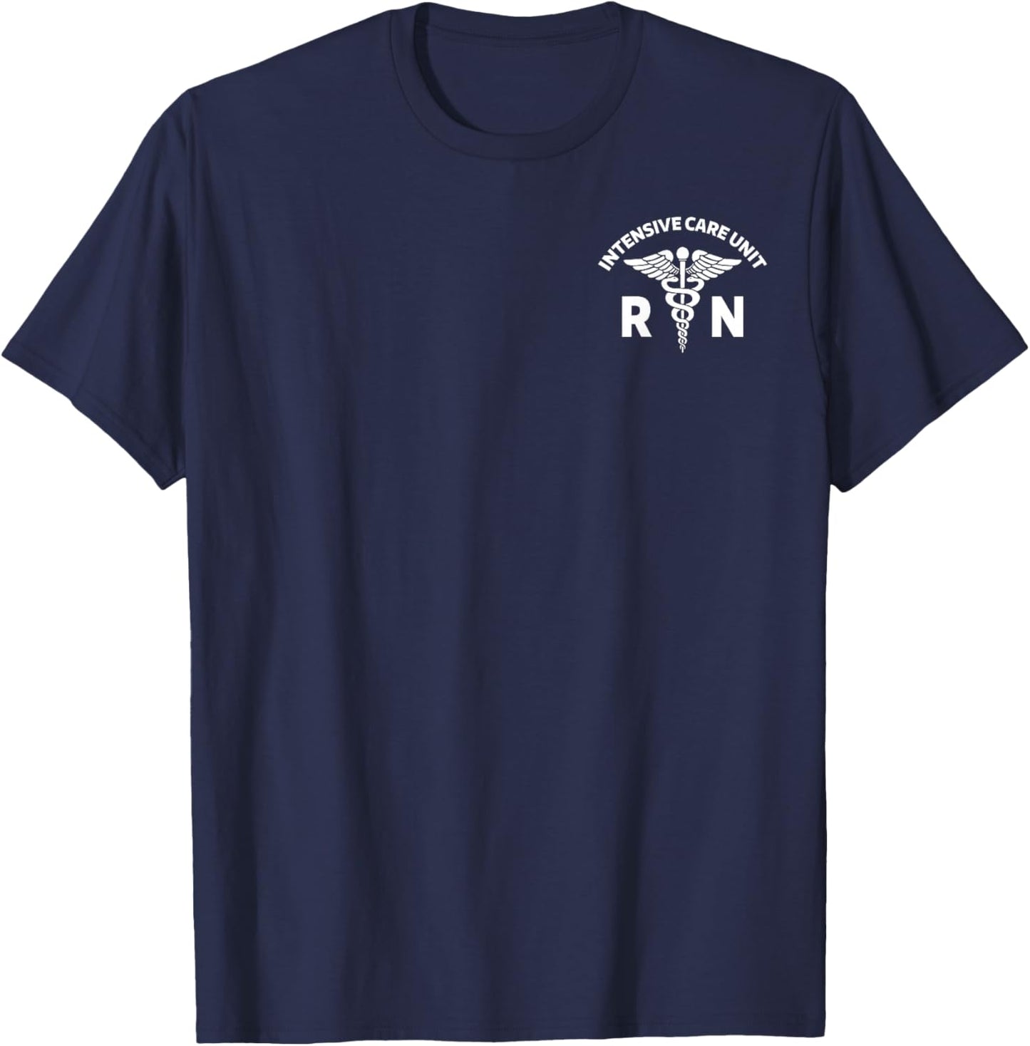 ICU Registered Nurse Intensive Care Unit RN Staff ICU Nurse T-Shirt - T-Shirt | Navy