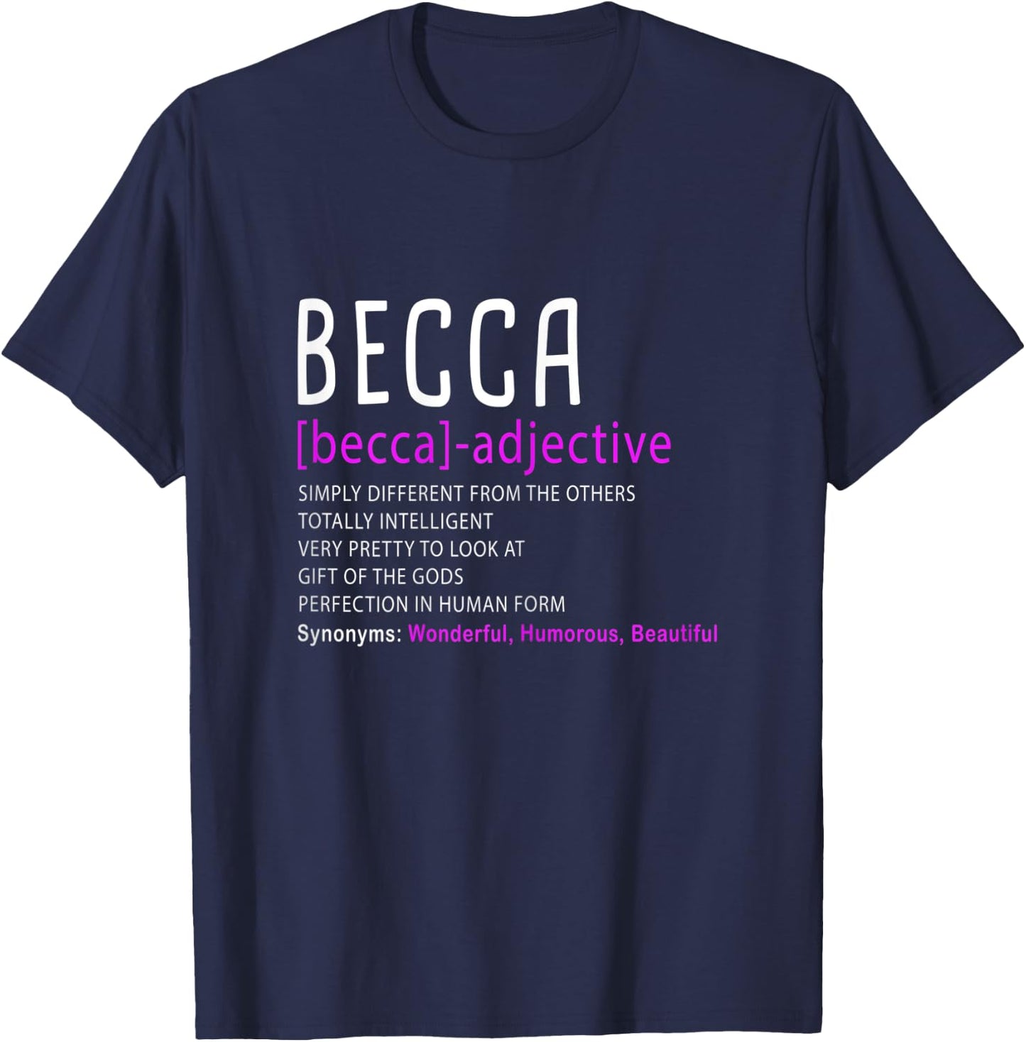 Personalized Name Description Becca T-Shirt - T-Shirt | Navy