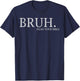 Bruh Meme Read Your Bible God Funny Christian Faith Church T-Shirt - T-Shirt | Navy