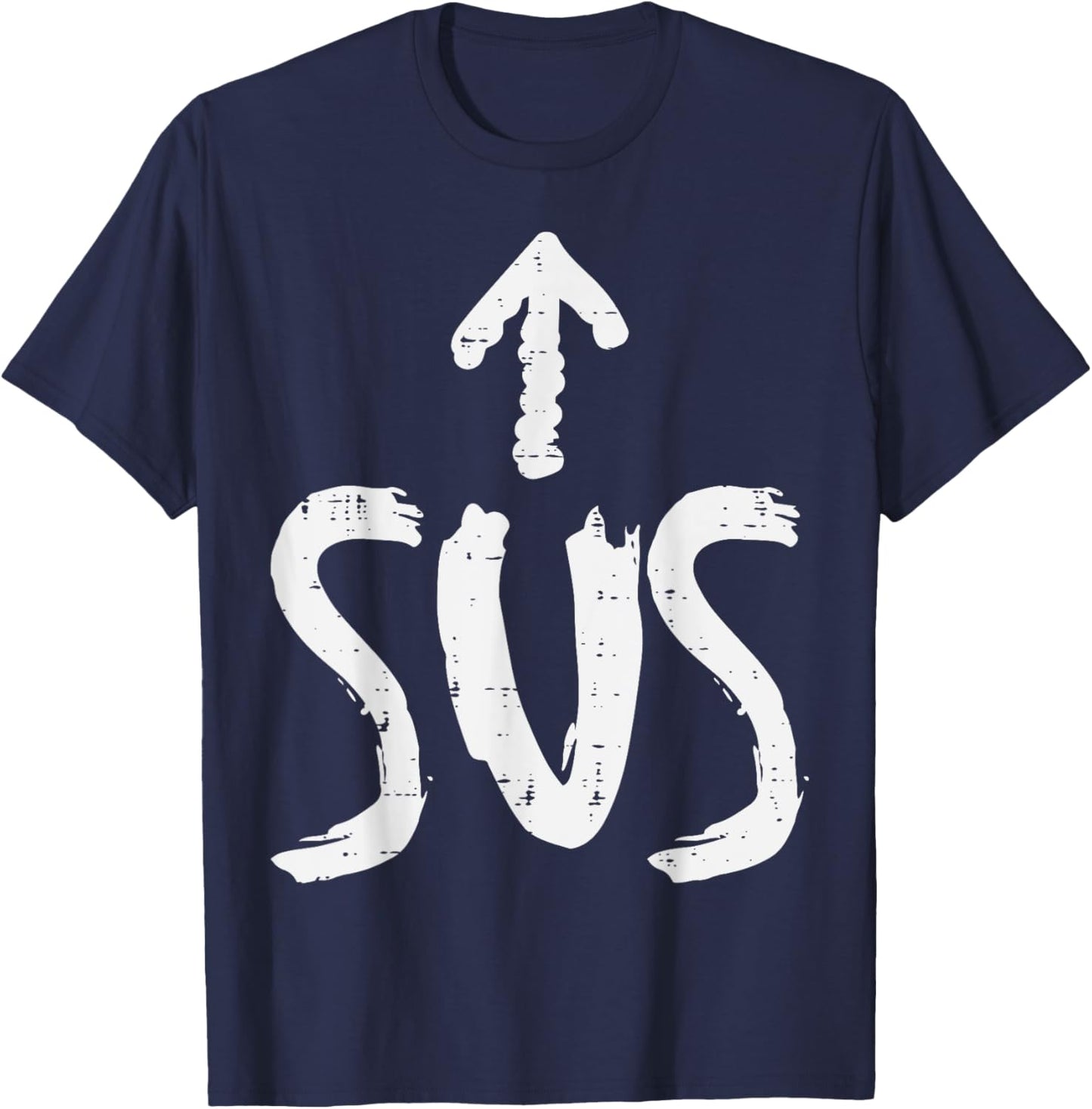 Sus Up Arrow Funny Saying Gaming Meme Suspicious Men Boy Kid T-Shirt - T-Shirt | Navy