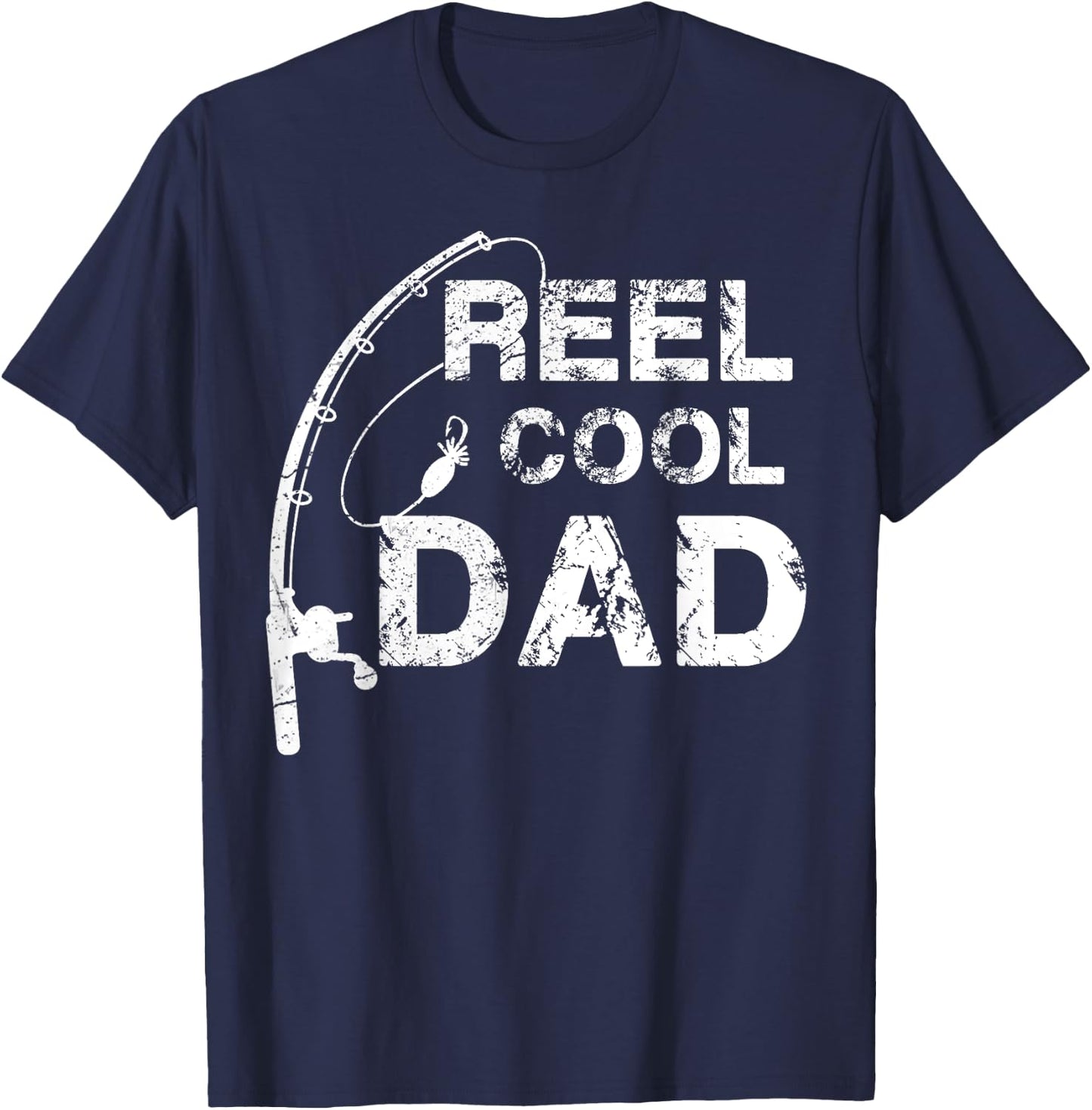Reel Cool Dad Fishing Daddy Father's Day Gift Shirt T-Shirt - T-Shirt | Navy