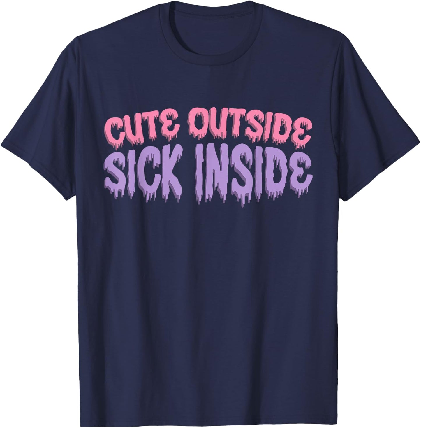 Cute Outside Sick Inside Yami Kawaii Menhera Pastel Goth T-Shirt - T-Shirt | Navy