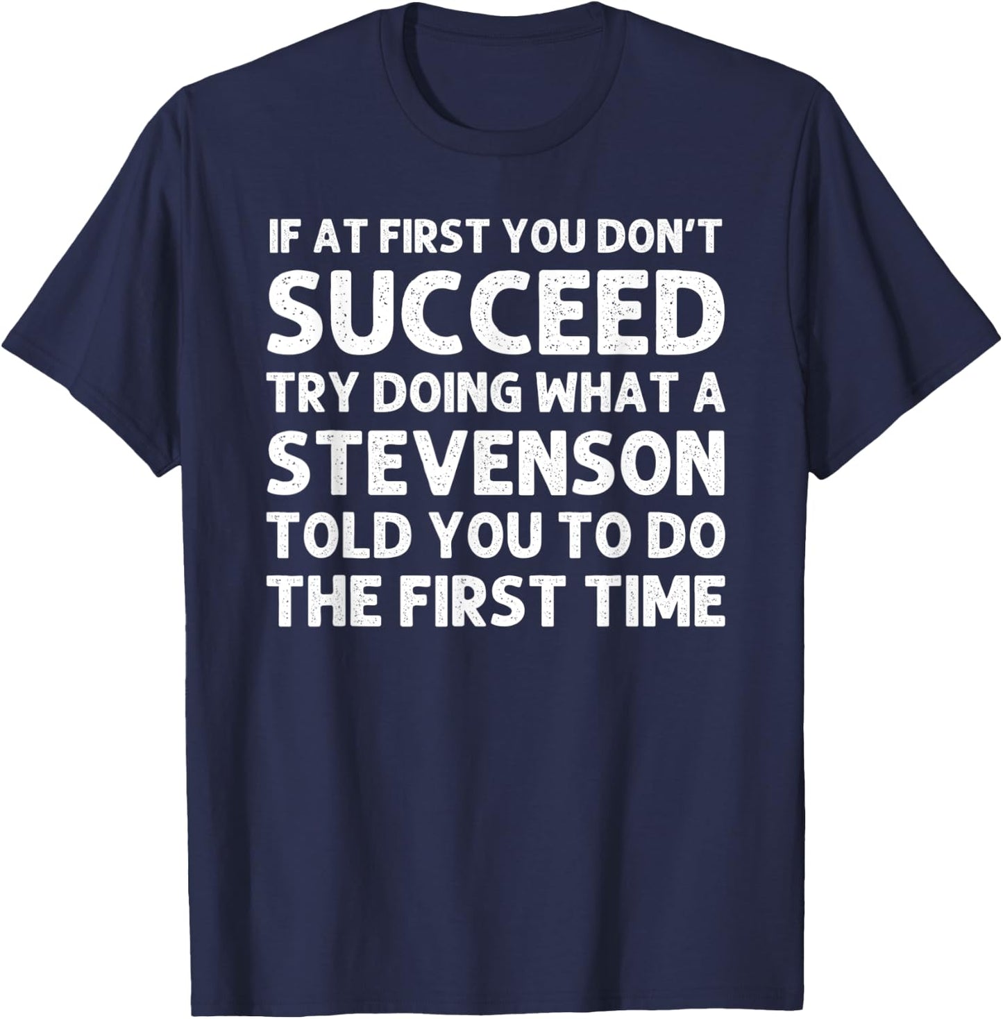 STEVENSON Funny Surname Family Tree Birthday Reunion Idea T-Shirt - T-Shirt | Navy