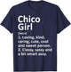 CHICO GIRL CA CALIFORNIA Funny City Home Roots Gift T-Shirt - T-Shirt | Navy