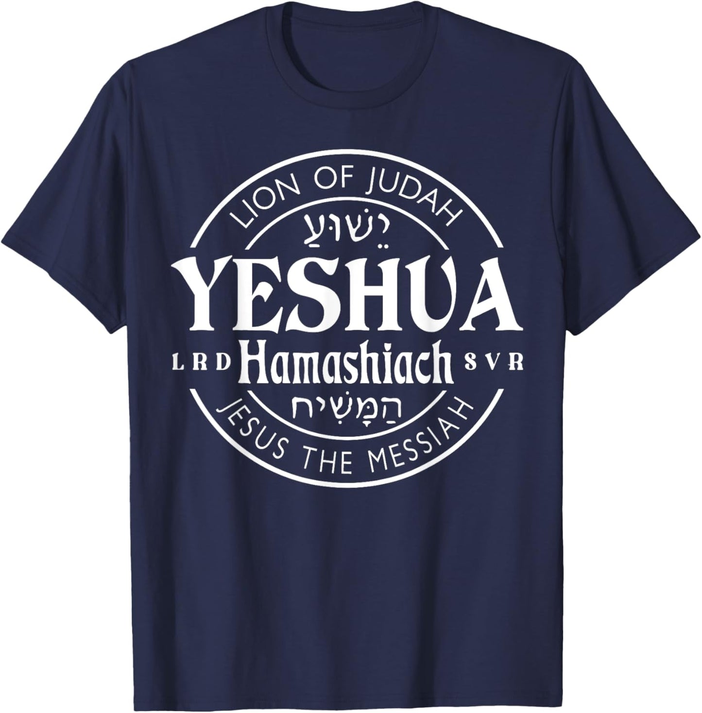 Yeshua Hamashiach Jesus is Messiah T-Shirt - T-Shirt | Navy