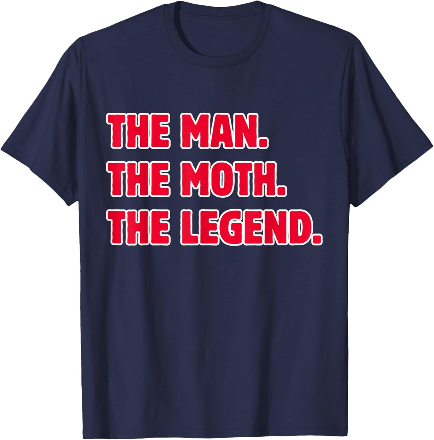 The Man The Moth The Legend T-Shirt - T-Shirt | Navy