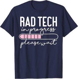 Future Rad Tech in Progress Radiology Student Graduation T-Shirt - T-Shirt | Navy
