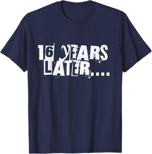 16 Years Later Funny Sarcastic Birthday 16th boy girl teen T-Shirt - T-Shirt | Navy