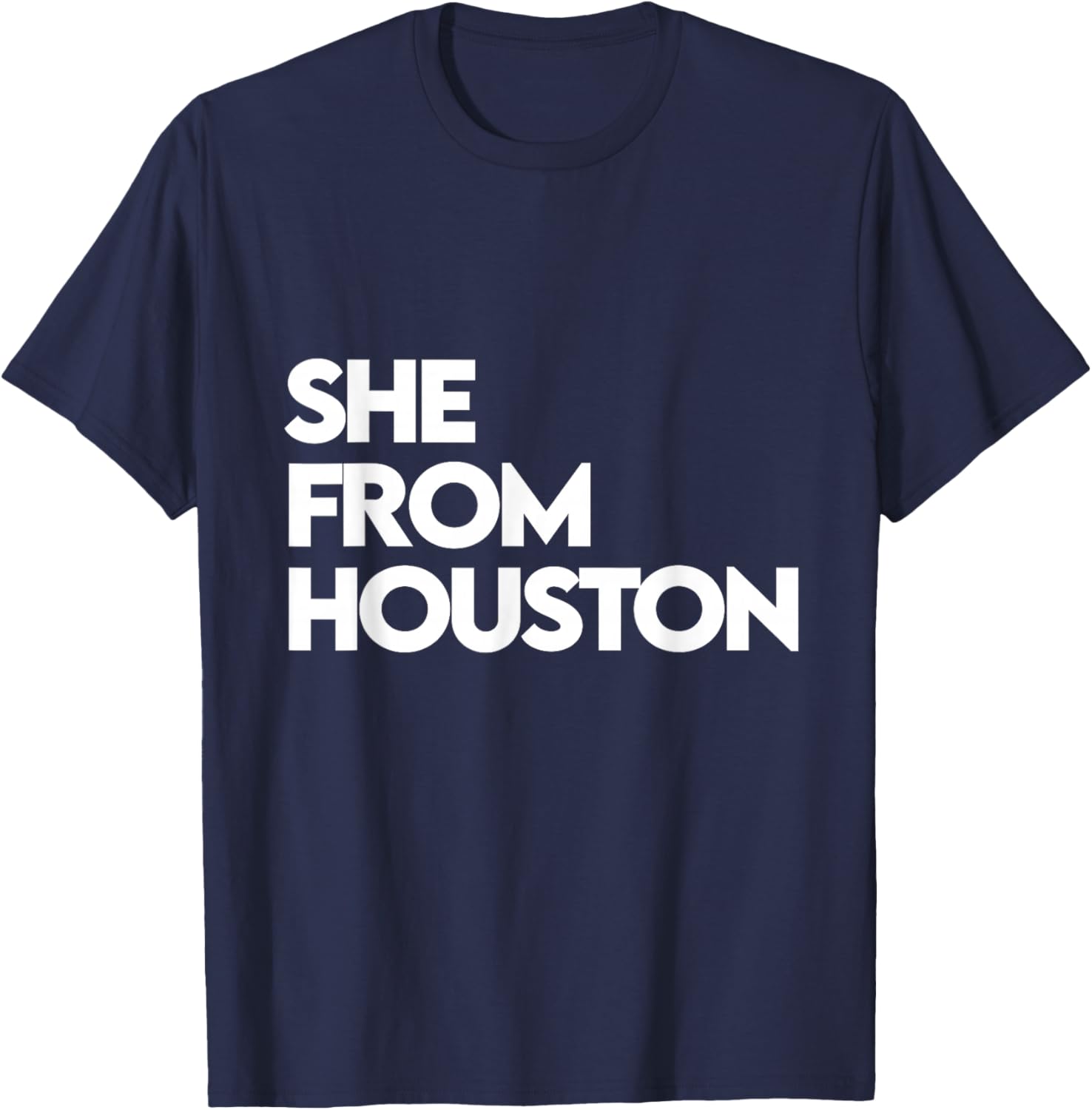 She from Houston shirt, She's from TX Texas, H-Town, 713 832 T-Shirt - T-Shirt | Navy