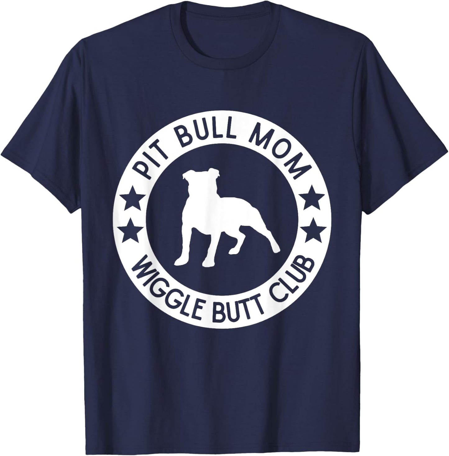 Funny Pit Bull Mom Dog Lover Mother's Day Women T-Shirt - T-Shirt | Navy