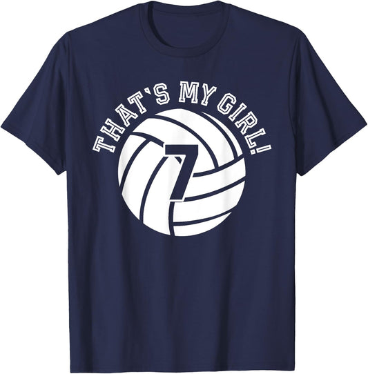 That's My Girl #7 Volleyball Player Mom Dad Kids School Fan T-Shirt - T-Shirt | Navy