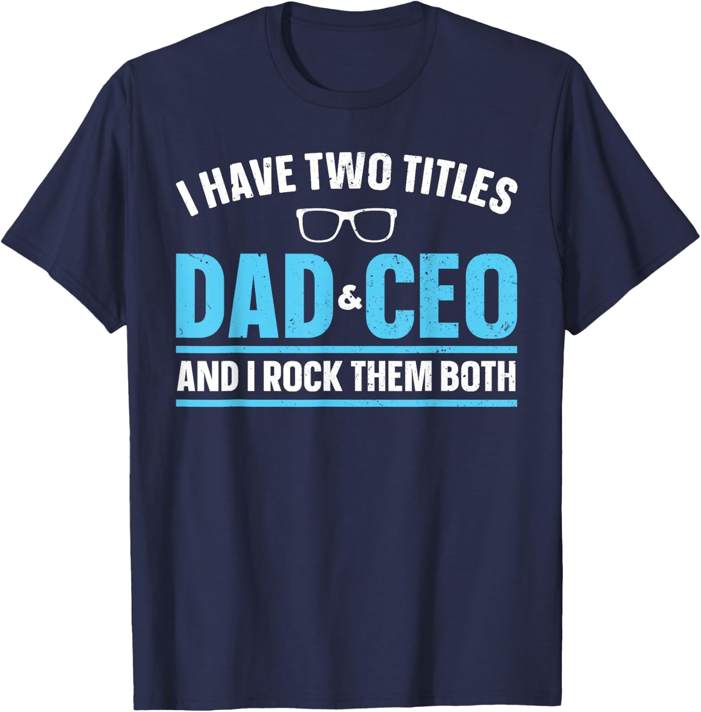 CEO Art For Dad Men Father Business Owner Entrepreneur CEO T-Shirt - T-Shirt | Navy