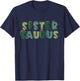 Sister Saurus Matching Family Birthday Dinosaur Men Women T-Shirt - T-Shirt | Navy