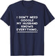 I Don't Need Google My Husband Knows Everything Wife T-Shirt - T-Shirt | Navy