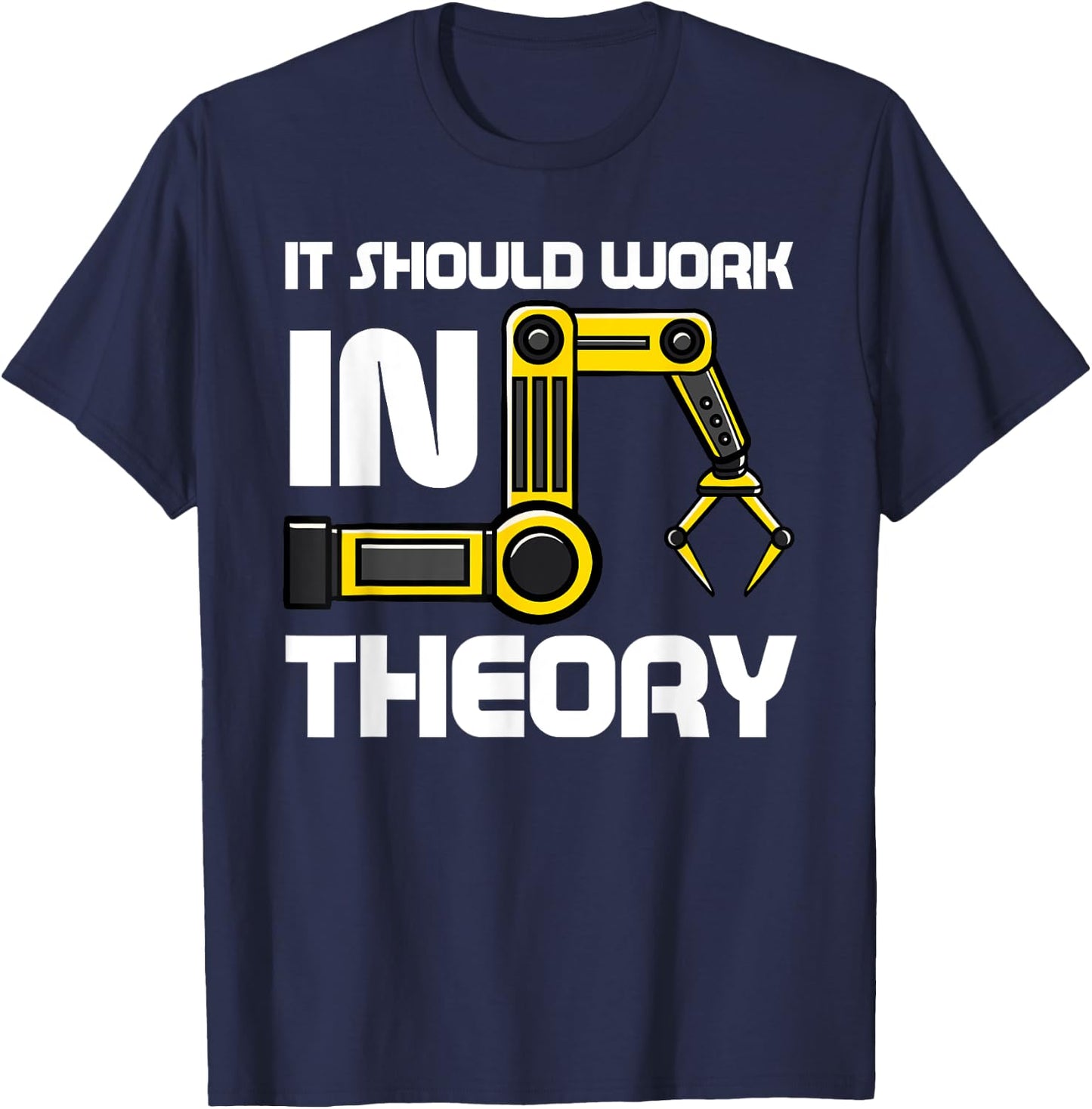 Robotics Engineer Robot Lover Roboticist Engineering Science T-Shirt - T-Shirt | Navy