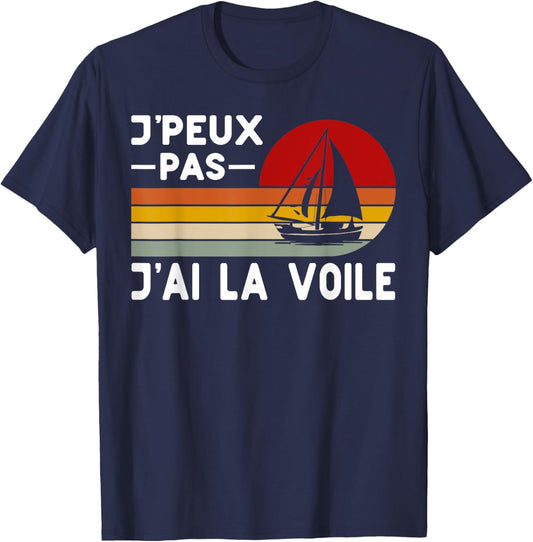 Je Peux Pas J'ai Voile Humour Marine Instructor Navigation , Black, S T-Shirt - T-Shirt | Navy