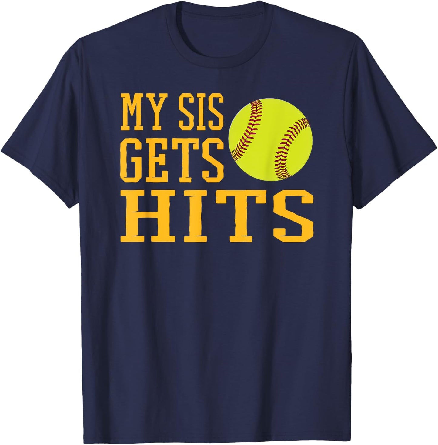 Funny Softball My Sis Gets Hits Brother & Sister Softball T-Shirt - T-Shirt | Navy