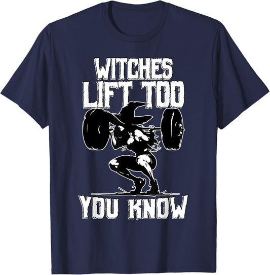Witches Lift Too Witchy Fitness Funny Halloween T-Shirt - T-Shirt | Navy