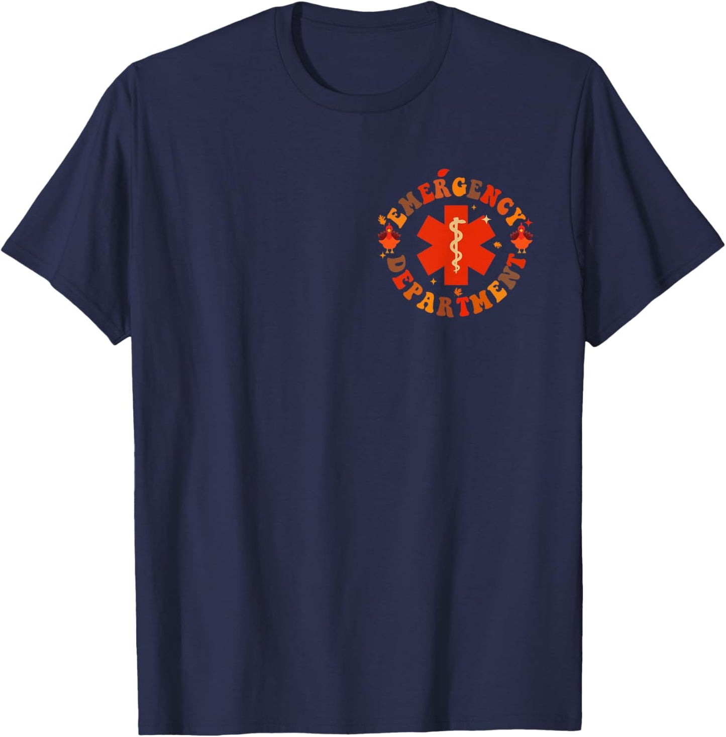 Emergency Department Thanksgiving day Emergency Room Nurse T-Shirt - T-Shirt | Navy