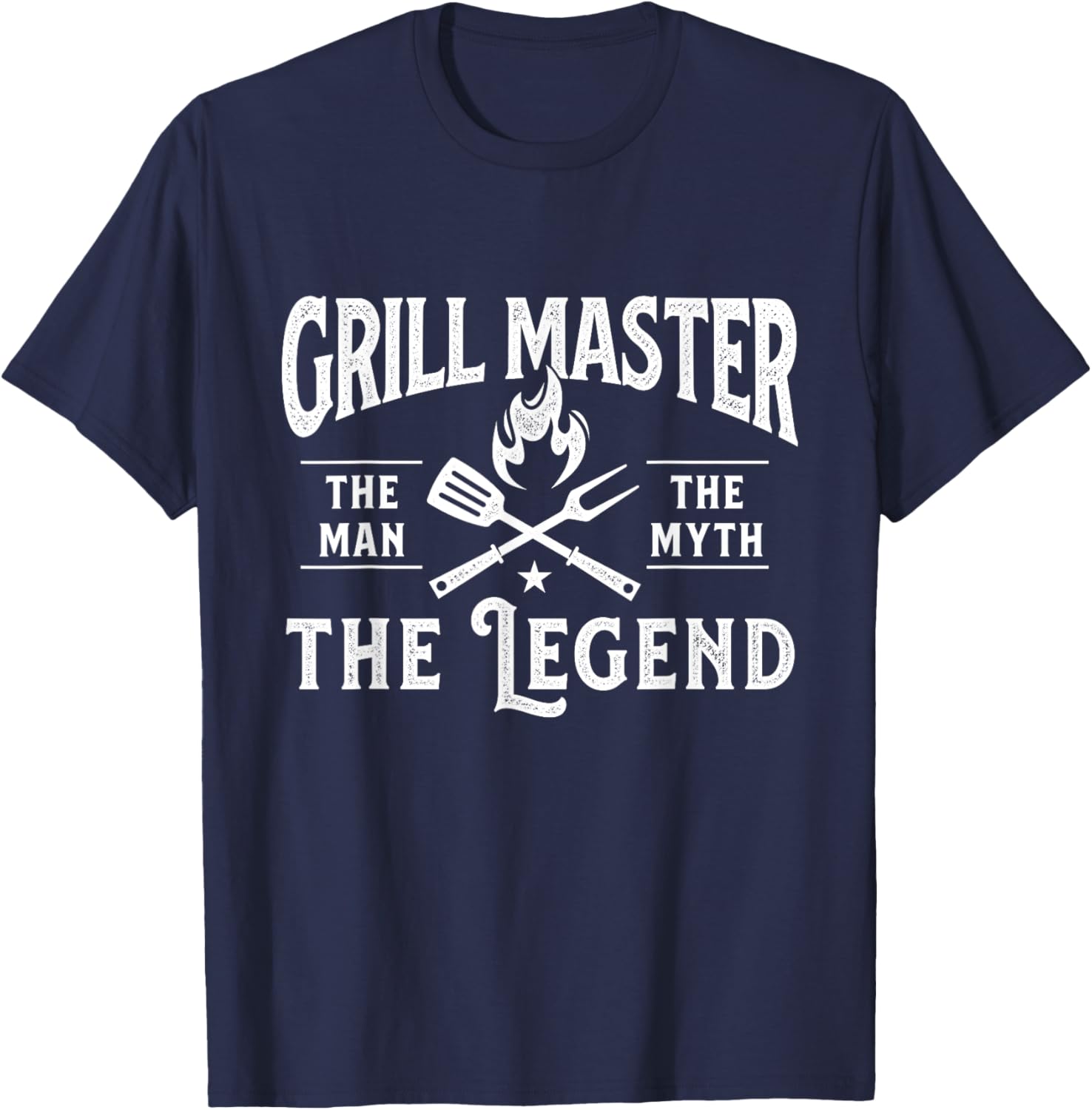 Grill Master The Man The Myth The Legend - Grilling Smoker T-Shirt - T-Shirt | Navy