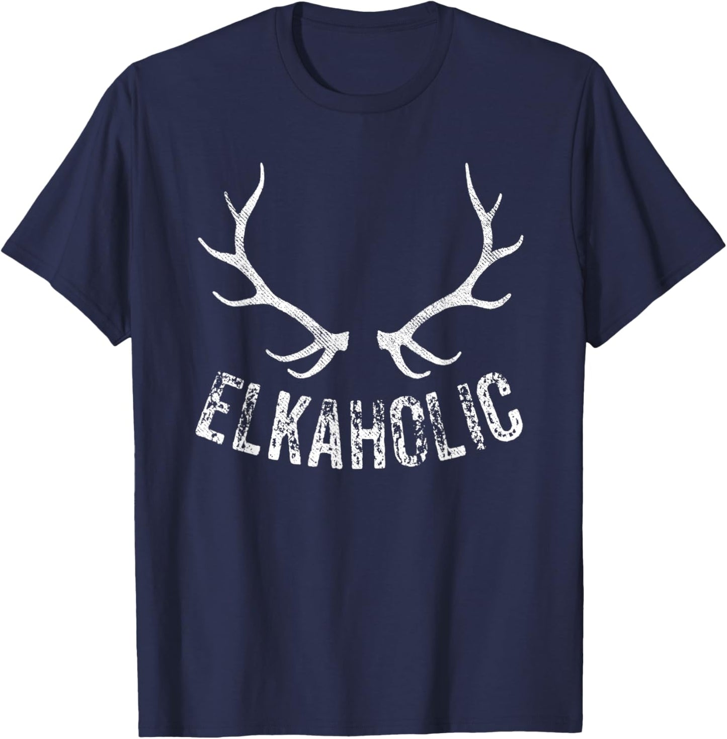 Elk Hunter Hunting Funny Elkaholic T-Shirt - T-Shirt | Navy
