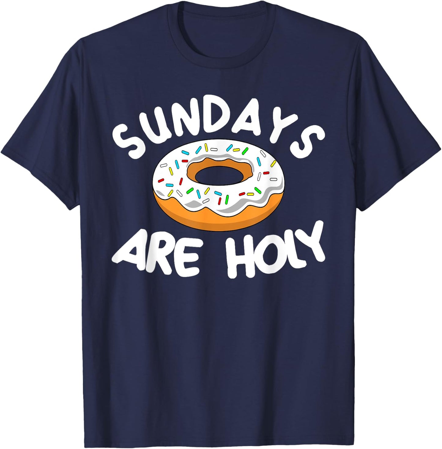 Sunday Are Holy Donut Lover Christian MM T-Shirt - T-Shirt | Navy