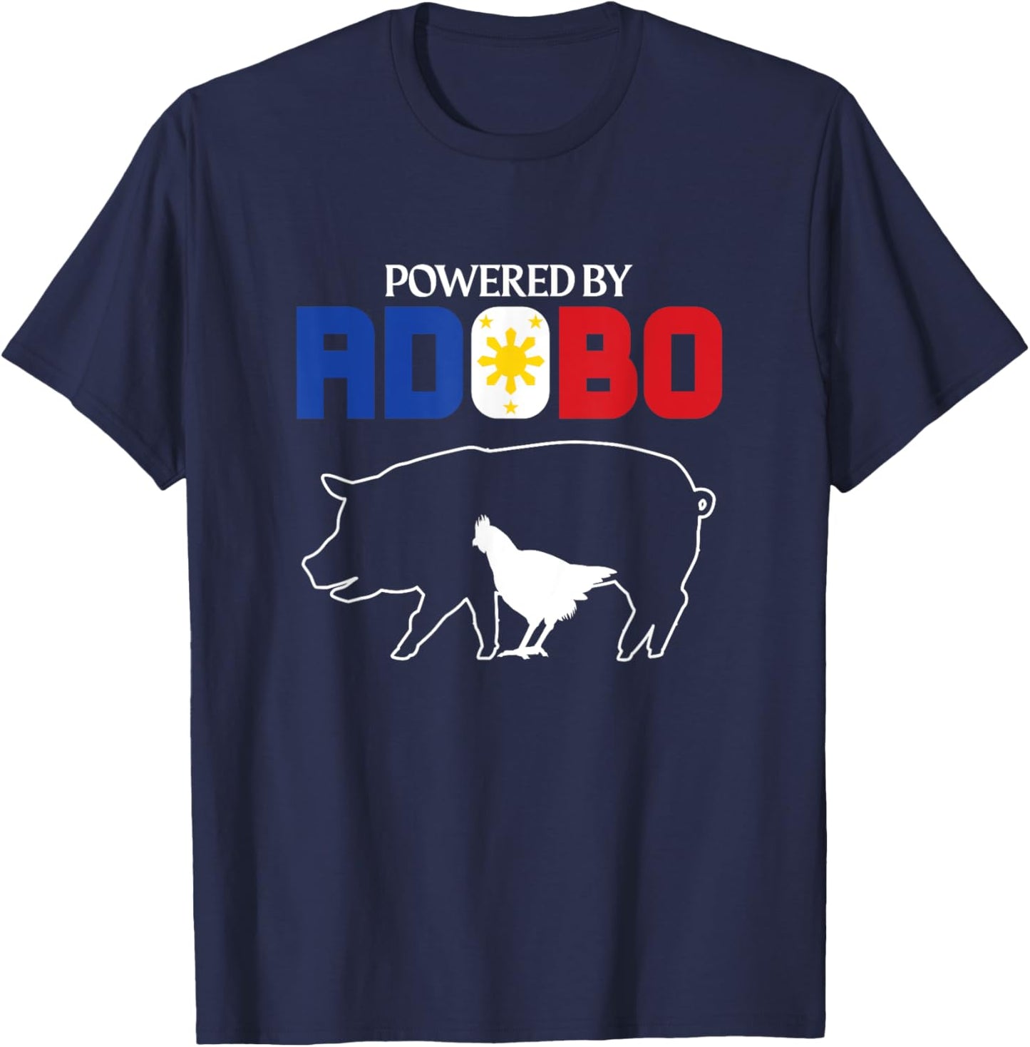 Powered by Adobo Chicken Pork Pinoy Rice Cuisine Philippines T-Shirt - T-Shirt | Navy