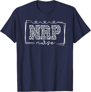 Neonatal Resuscitation Program NRP Nurse Appreciation T-Shirt - T-Shirt | Navy