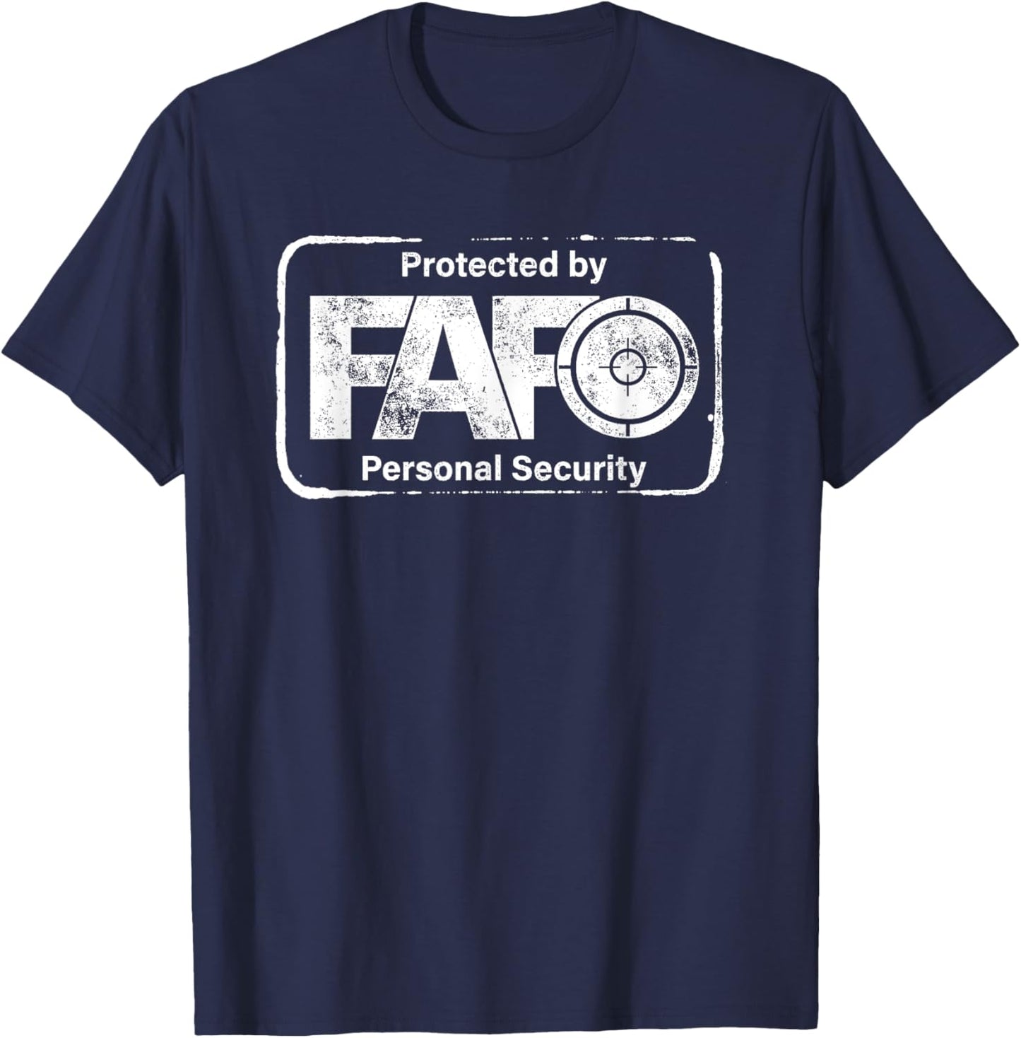 Funny F FAFO Around and Find Out - Gun Advocate Lover T-Shirt - T-Shirt | Navy