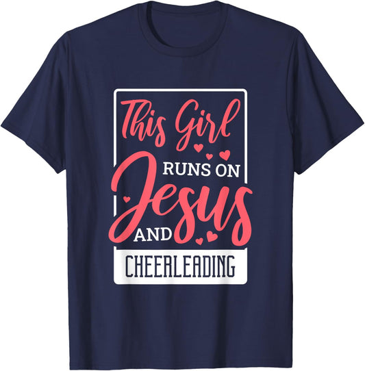 This Girl Runs On Jesus, Cheering Christian Cheerleader T-Shirt - T-Shirt | Navy