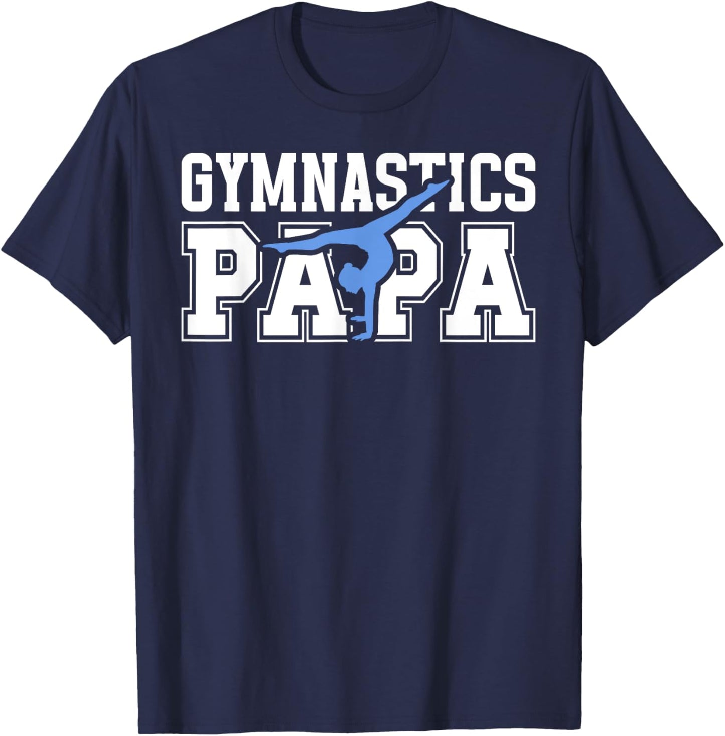 Gymnastics Papa Grandpa Papa Of A Gymnast Papa T-Shirt - T-Shirt | Navy