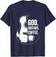 God Coffee Guitar, Christian Guitarist and Guitar Lover T-Shirt - T-Shirt | Navy