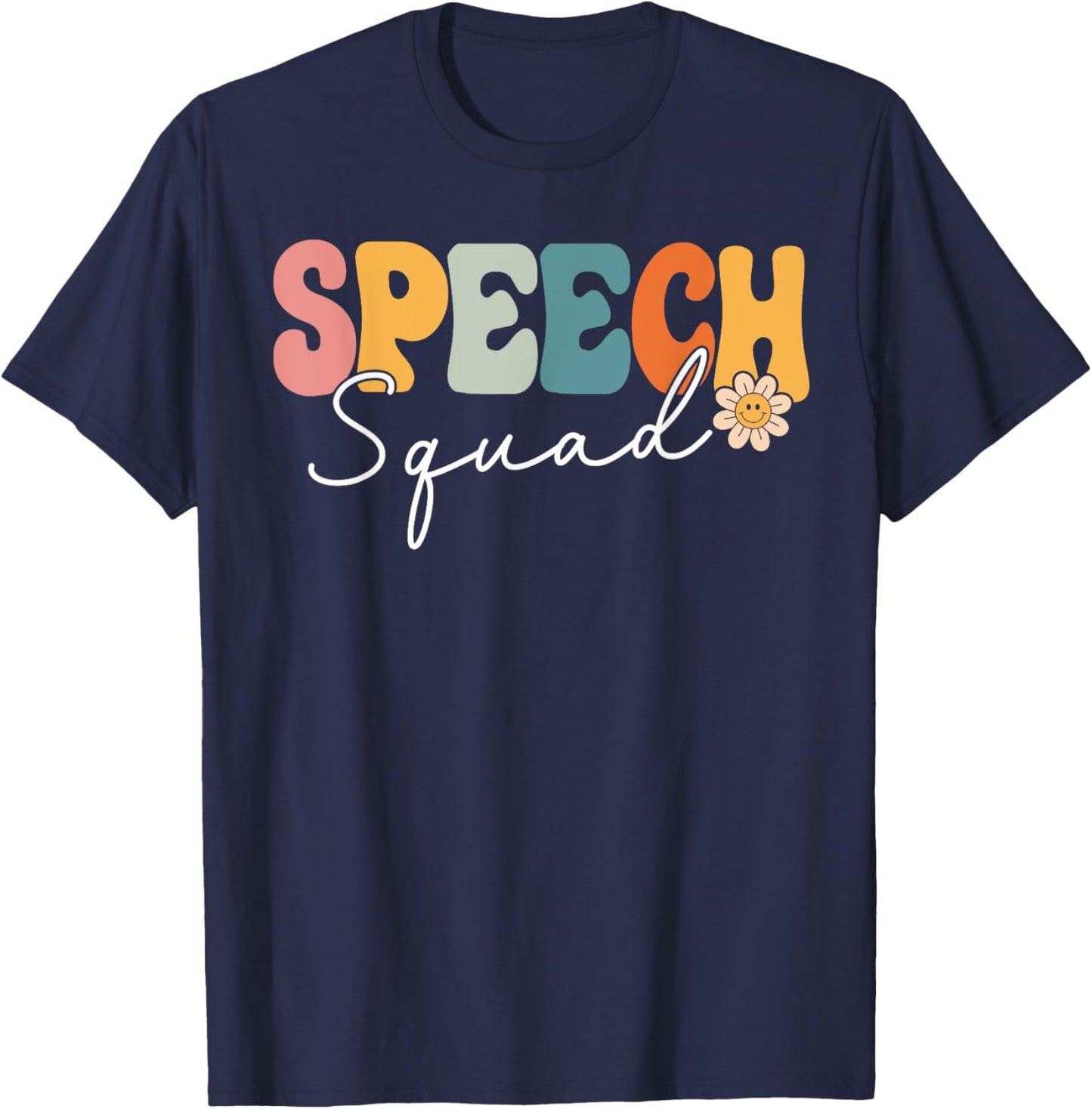 Speech Squad Team Retro Groovy Vintage First Day Of School T-Shirt - T-Shirt | Navy