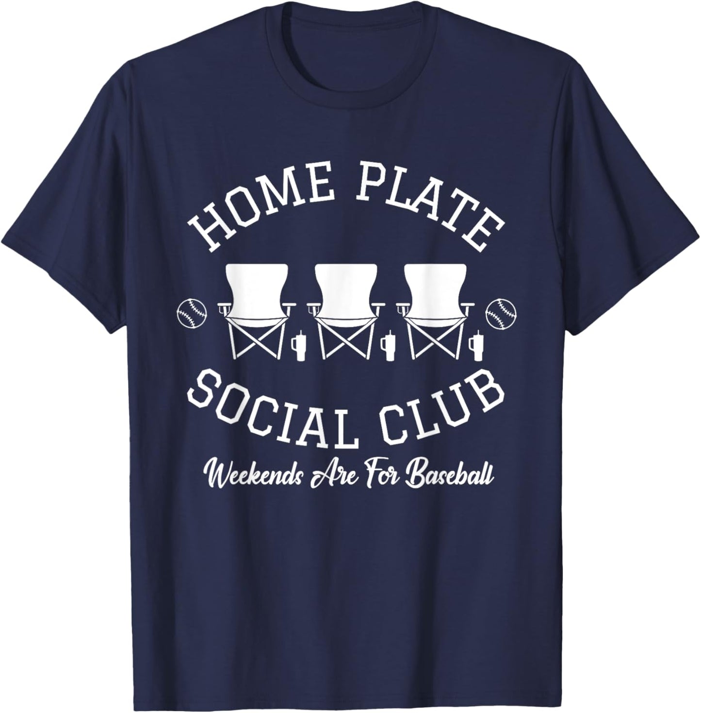 Home Plate Social Weekend Club Are For Baseball Women Men T-Shirt - T-Shirt | Navy
