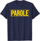 Parole Officer Probation Uniform Costume T-Shirt - T-Shirt | Navy
