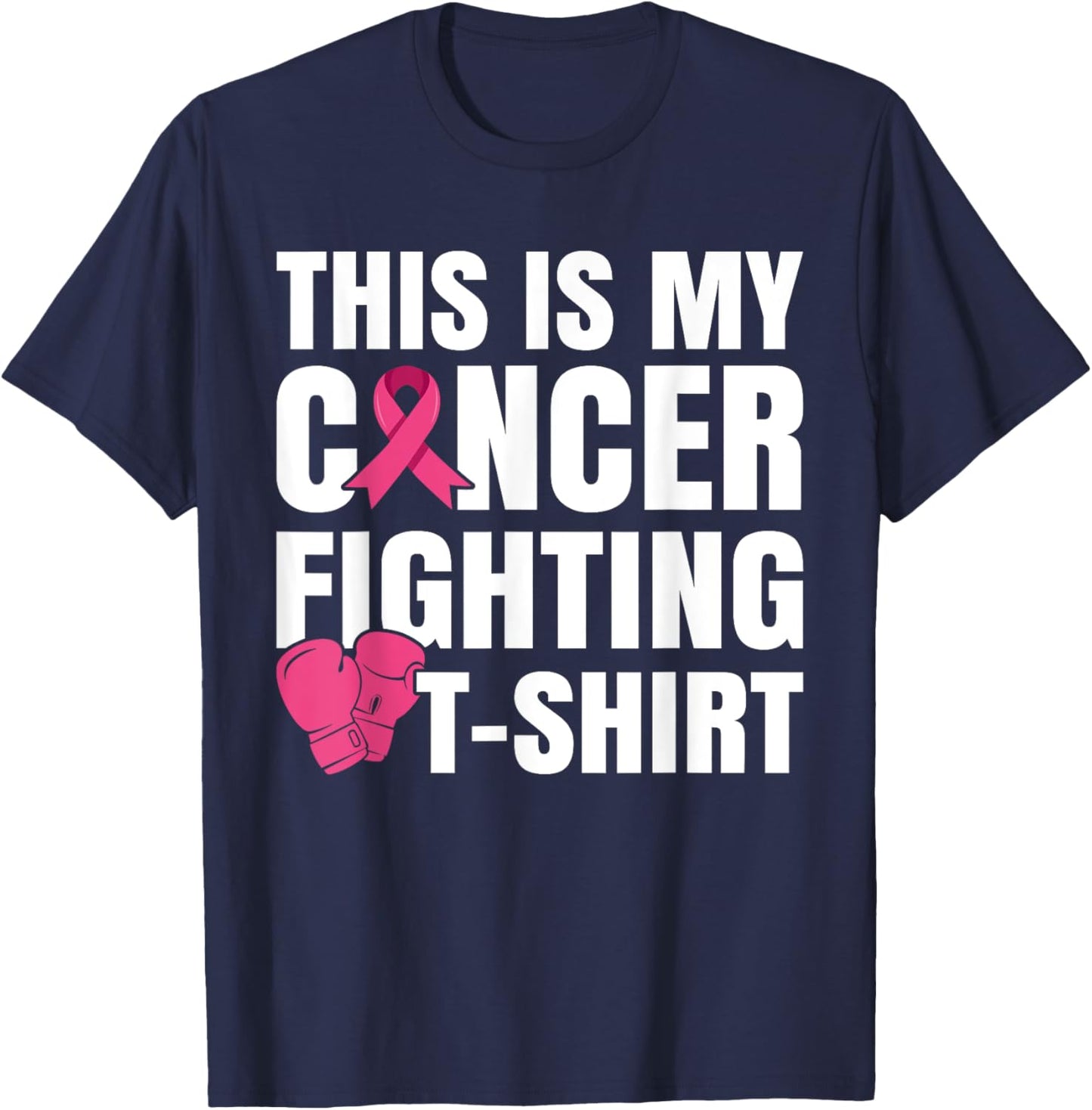 This Is My Cancer Fighting T-Shirt - T-Shirt | Navy