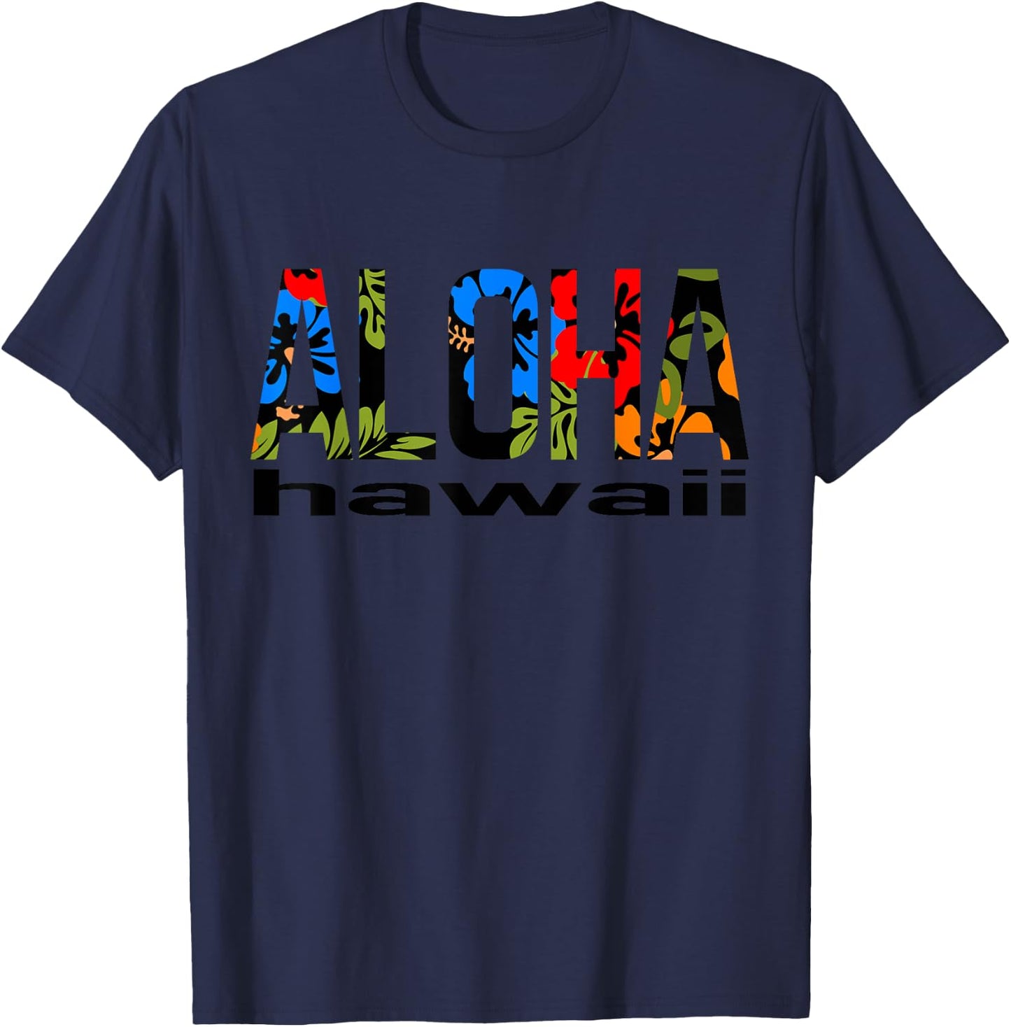 Aloha Hawaiian Flowers Hawaii Funny Vacation Surf T-Shirt - T-Shirt | Navy