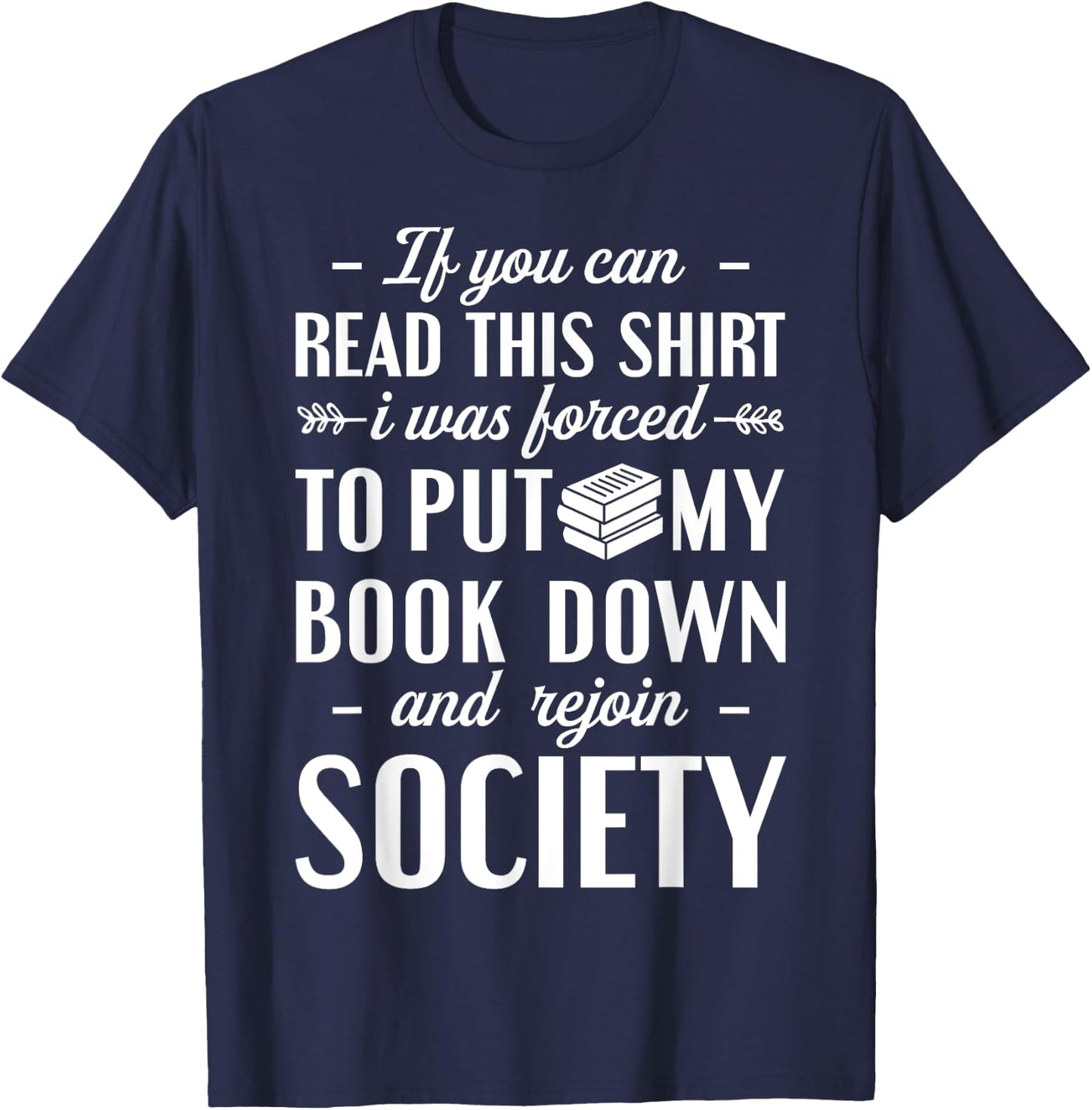 If You Can Read This Book Lover Bookworm Reader Reading Small T-Shirt - T-Shirt | Navy