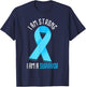 Prostate Cancer I Am Strong Prostate Cancer Awareness T-Shirt - T-Shirt | Navy