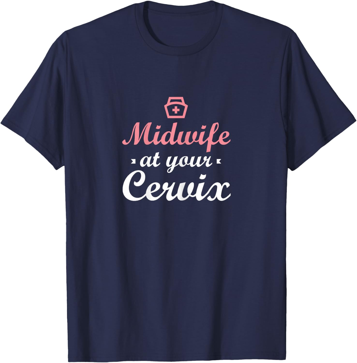Midwife Thank You - Doula Midwifery Midwife T-Shirt - T-Shirt | Navy