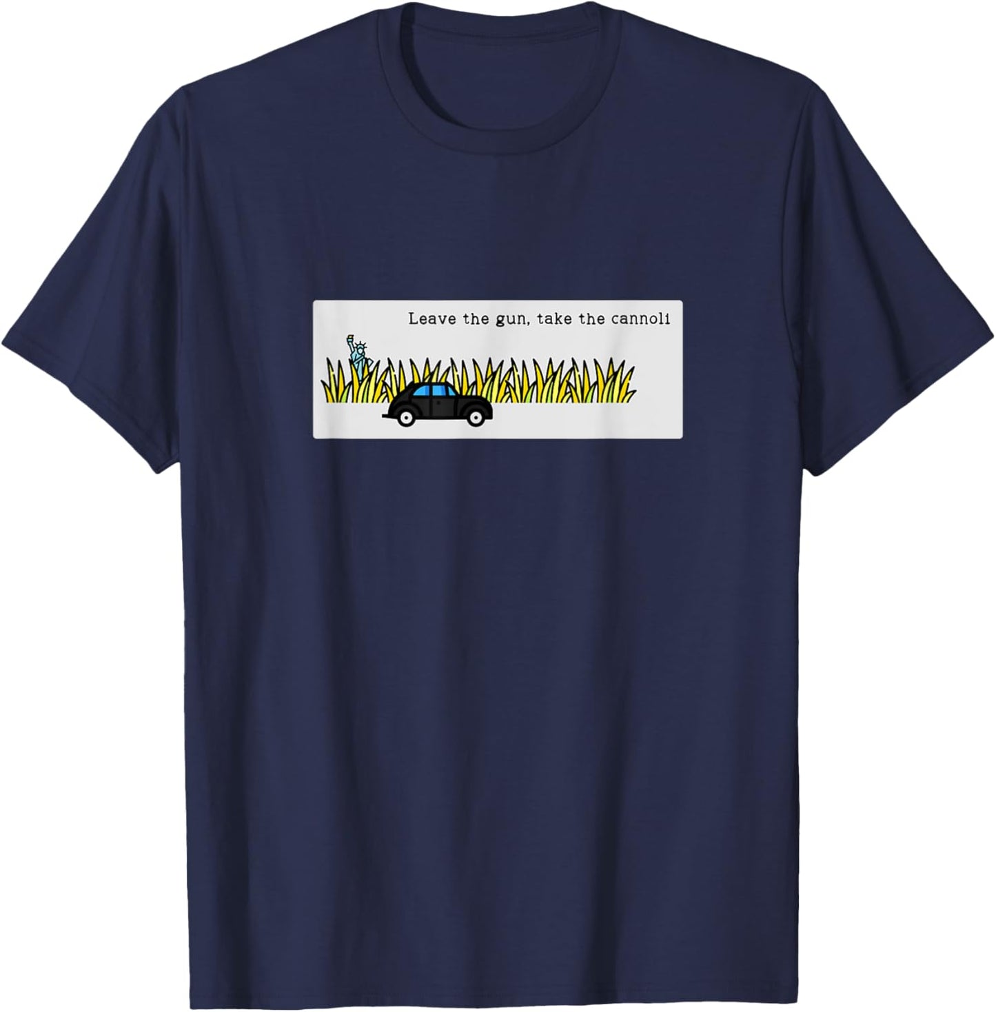 Leave the gun, take the cannoli T-Shirt - T-Shirt | Navy