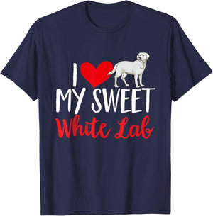 I Love My Sweet White Lab White Labrador Retriever T-Shirt - T-Shirt | Navy