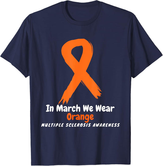 Heart MS Multiple Sclerosis Awareness March We Wear Orange T-Shirt - T-Shirt | Navy