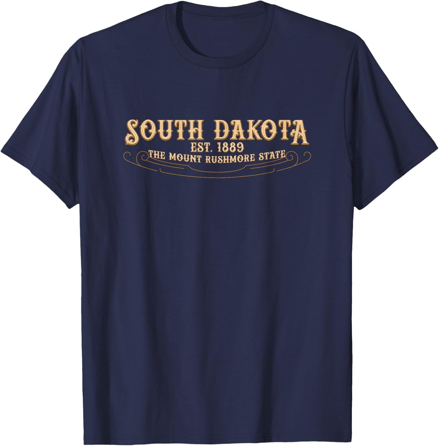 The Mount Rushmore State South Dakota T-Shirt - T-Shirt | Navy