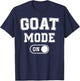 Goat Mode On Costume Funny Mountain Climber Gift Animal T-Shirt - T-Shirt | Navy