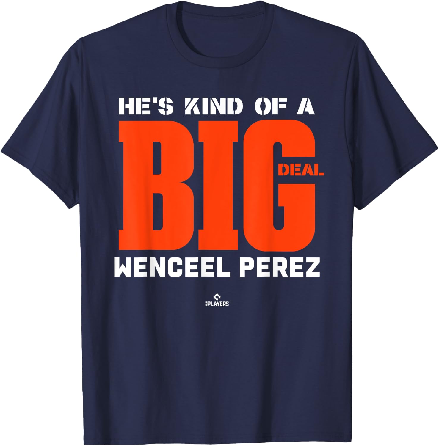 Big Deal Wenceel Perez Prospect Baseball Fan Gear T-Shirt - T-Shirt | Navy